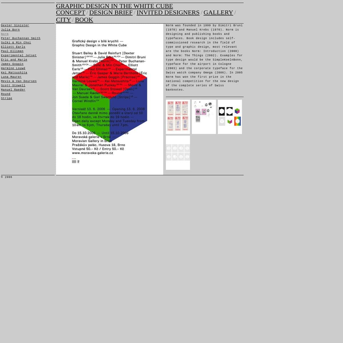 GRAPHIC DESIGN IN THE WHITE CUBE / Norm