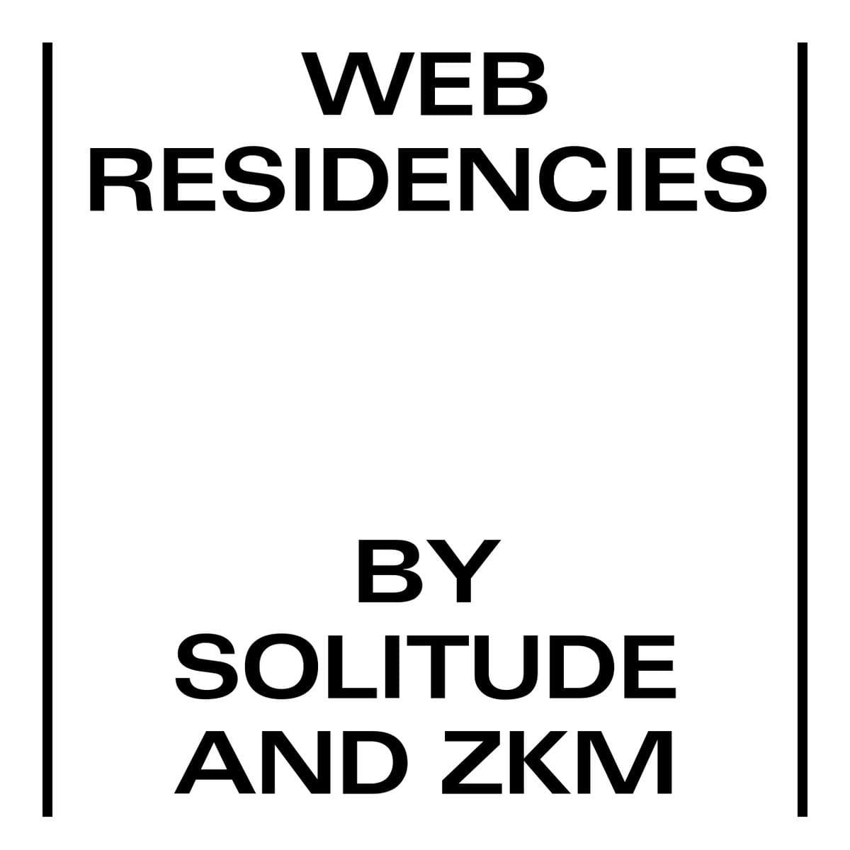 Web Residencies by Solitude &amp; ZKM