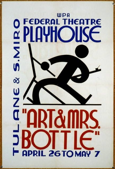 "Art & Mrs. Bottle" WPA Federal Theatre Playhouse, Tulane & S. Miro April 26 to May 7. (1936)