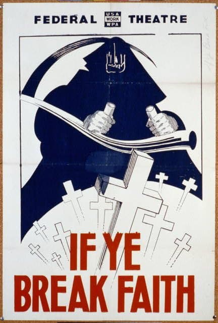 WPA Federal Theatre [presents] If ye break faith (1936-01-01)