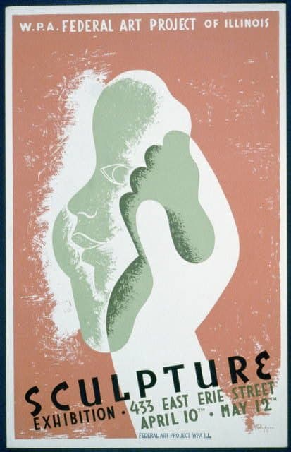 W.P.A. Federal Art Project of Illinois--Sculpture exhibition - 433 East Erie Street--April 10th - May 12th (1939-01-01)