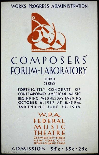 Works Progress Administration Composers' Forum-Laboratory, third series Fortnightly concerts of contemporary American music, W.P.A. Federal Music Theatre. (1937-01-01)